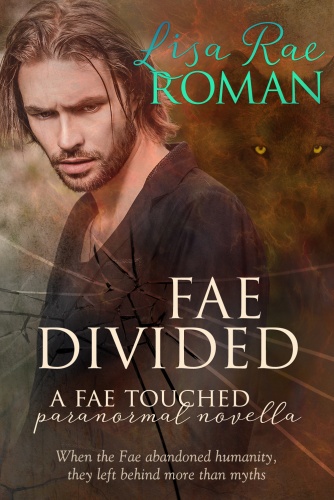 Fae Divided Lisa Rae Roman Author